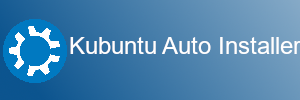 Kubuntu Auto-Installer